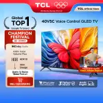 TCL Ultimate QLED FHD TV 40 inch V5C - HDR 10 - Dolby Audio - Google Play/Netflix/Youtube/Disney+Hotstar